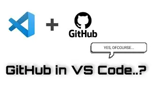 How to use GitHub in VS Code? | Basic commit and push operations explained. | Absolute Beginners!!