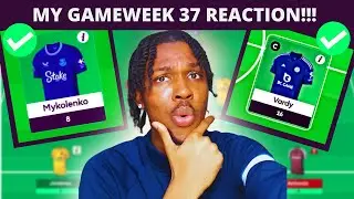IS THE TOP 100K DREAM STILL ALIVE?🤔👀| My FPL GW37 Reaction