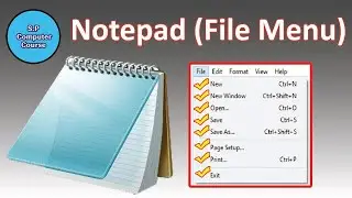What is a notepad? Full Explanation With File Menu options and their uses.