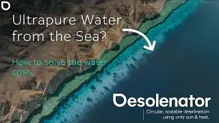 Desolenator: The Sustainable Future of Water