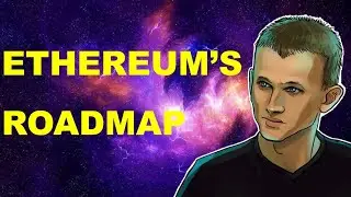 Ethereum's Roadmap! How Ethereum Plans to Scale to The World!