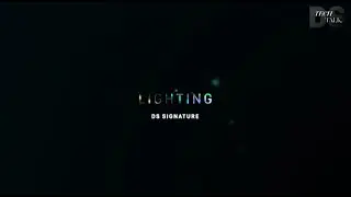 DS TECH TALK - DS 4 TECHNO REVEAL -  Partie 5 - SIGNATURE LUMINEUSE