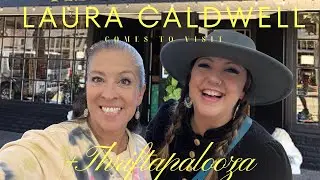 LAURA CALDWELL COMES TO VISIT! We hit Thriftapalooza and the local antique mall for vintage goods.