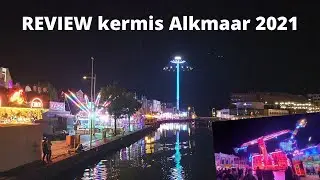 REVIEW: Kermis Alkmaar 2021