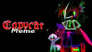 Copycat Gacha Meme || Warning: Major Glitching, mental illness, manipulation, flashing lights ||
