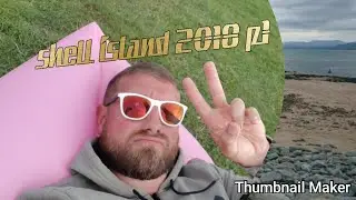 Shell Island North Wales 2018 part 1 of 2