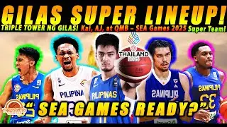 TRIPLE TOWER NG GILAS! Kai, AJ, at QMB &ndash; SEA Games 2025 Super Team! | GILAS SUPER LINEUP