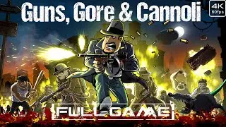 Guns, Gore & Cannoli | Full Game Walkthrough 4K 60ᶠᵖˢ [HDR] PC Gameplay No Commentary