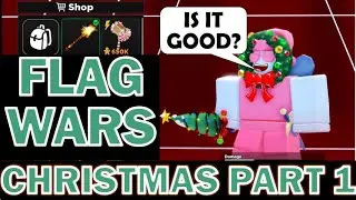 Reviewing The Christmas Part 1 Update In Flag Wars (Roblox Flag Wars Christmas Update)