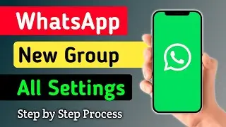 WhatsApp New Group's All Settings ! Create whatsapp group & set all permission 