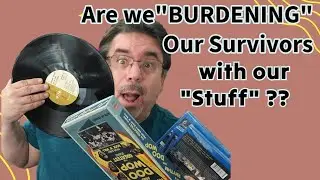 Are We Burdening Our Survivors With Our STUFF After We Die? | RETIREMENT