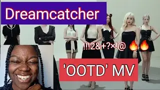 InSomnia Reacts | Dreamcatcher 'OOTD' MV Reaction !!! OH MY GOD! #dreamcatcher #ootd