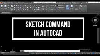 HOW TO USE SKETCH COMMAND IN AUTOCAD?