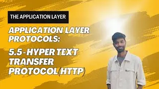 5.5 - Hyper text transfer protocol in application layer #computernetwork