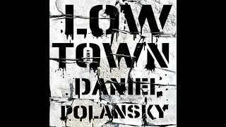 Low Town: A Novel by Daniel Polansky | Full Audiobook