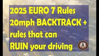 2025 Euro 7 laws, 20mph BACKTRACK & rules that can RUIN your driving