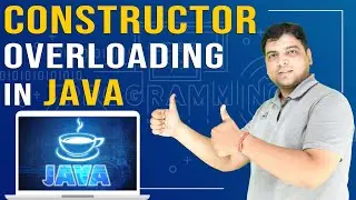 Constructor Overloading in Java | Java Tutorial for Beginners  (Part- 16)