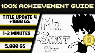 Mr. T-Shirt Title Update 4 100% Achievement Walkthrough * 1000GS in 1-2 Minutes *