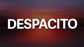Despacito, Dura, Lollipop (Letra) - Luis Fonsi, Daddy Yankee, Darell