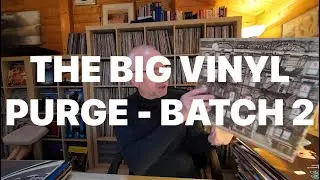 THE BIG VINYL PURGE - BATCH 2 #vinylcommunity