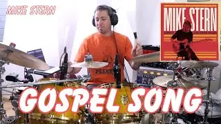Gospel Song by Mike Stern - (Drum Cover)