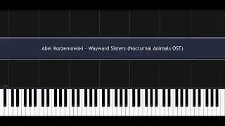 Abel Korzeniowski - Wayward Sisters // Piano Cover (Nocturnal Animals OST) // Synthesia+MIDI