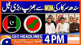 MQM-P vs PPP - Political Crisis in Pakistan |  Headlines Geo News 4PM(27 Jan 2026)
