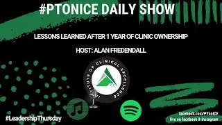 Episode 598 - Lessons learned after 1 year of clinic ownership