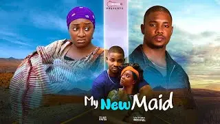 MY NEW MAID - VICTORY MICHAEL, DUKE FAITH , 2025 Nollywood, Latest Nigerian Movies
