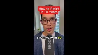 How to Retire in 10 Years