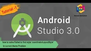 Android studio - how to solve Failed to find style 'coordinatorLayoutStyle' in current theme Problem