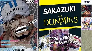 SAKAZUKI (RIP) FOR DUMMIES PART 2 | One Piece Card Game OP06 Guide