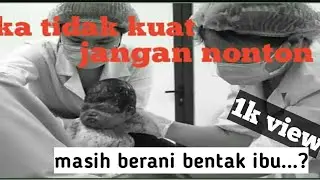 Sakitnya melahirkan,seperti 20 tulang patah,antara HIDUP dan MATI/Laki laki tidak pernah tahu