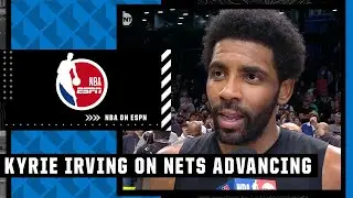'The job isn't finished' - Kyrie Irving reacts to Nets advancing to playoffs | NBA on ESPN