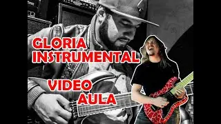 GLORIA INSTRUMENTAL | OFICINA G3 - VÍDEO AULA  (THIAGO HENRIQUE)