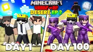 We Survived 100 DAYS on a DESERT in HARDCORE MINECRAFT EP 2