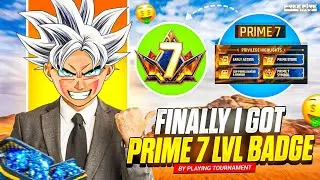 Finally I Got PRIME 7 LEVEL BADGE 💀 in  just 100₹💸 | By Playing Free Fire Tournament 🔥