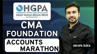 CMA Foundation | ACCOUNTS Marathon | CMA Kapil Sir | Full Revision in One Session | HGPA Classes