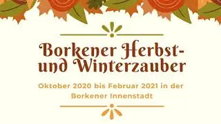 Herbst- und Winterzauber in Borken - Belebung der Borkener Innenstadt 2020/2021