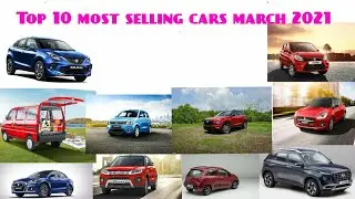 Top 10 most selling cars march 2021