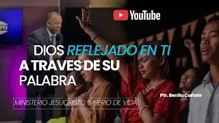 DIOS REFLEJADO EN TI A TRAV&Eacute;S DE SU PALABRA&hellip; PASTOR BENITO CA&Ntilde;ATE 
