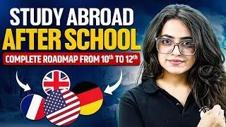 Study Abroad After School | Complete Guide | Sanya Ma&rsquo;am | AcadFly by PW