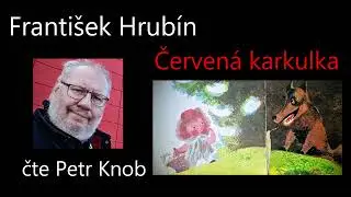 Červen&aacute; Karkulka Franti&scaron;ek Hrub&iacute;n