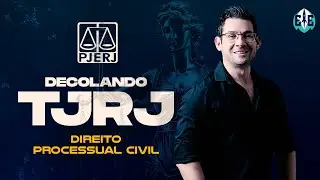 Decolando TJRJ: Direito Processual Civil - Prof. Thallius Moraes