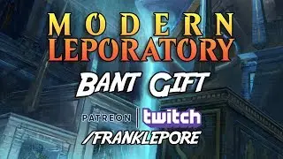 (Magic Online) Modern Leporatory: Bant God Pharaoh's Gift