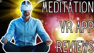 BEST VR Meditations Apps In 2023!