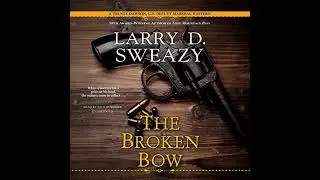 Broken Bow Audiobook by Larry D. Sweazy