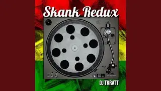 Skank Redux XII