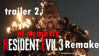 EL NEMESIS TRAILER 2 RESISDENT EVIL 3 REMAKE (nuevo)