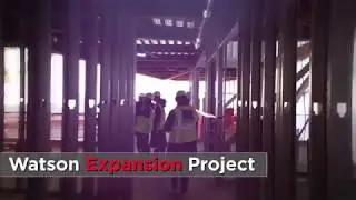 Watson Expansion Project Update